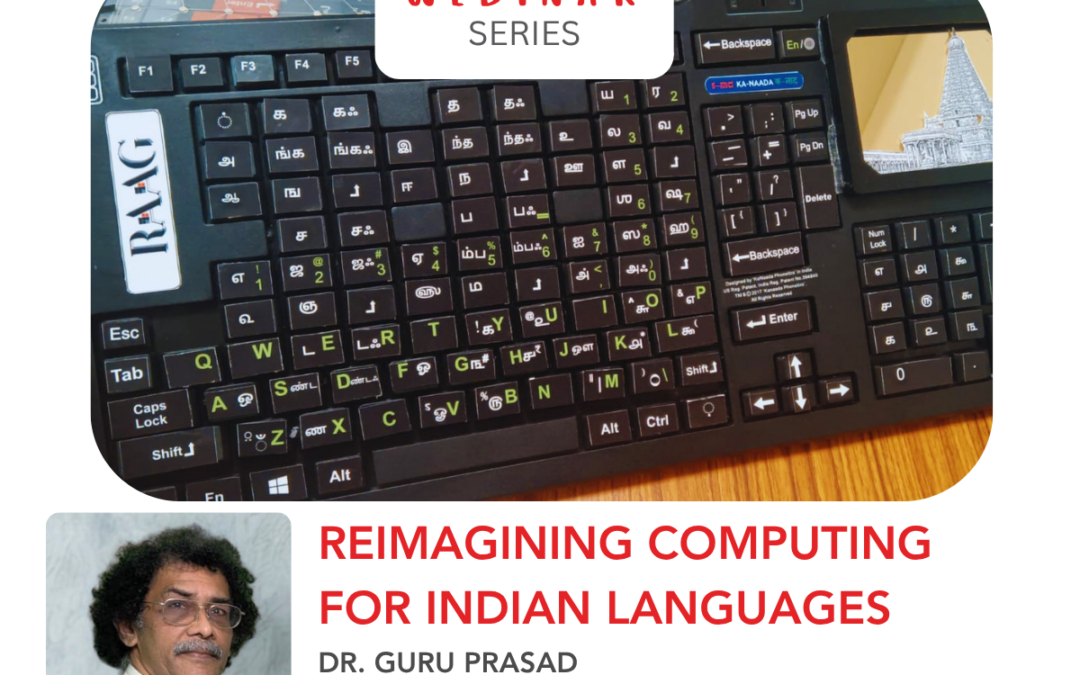 REIMAGINING COMPUTING FOR INDIAN LANGUAGES